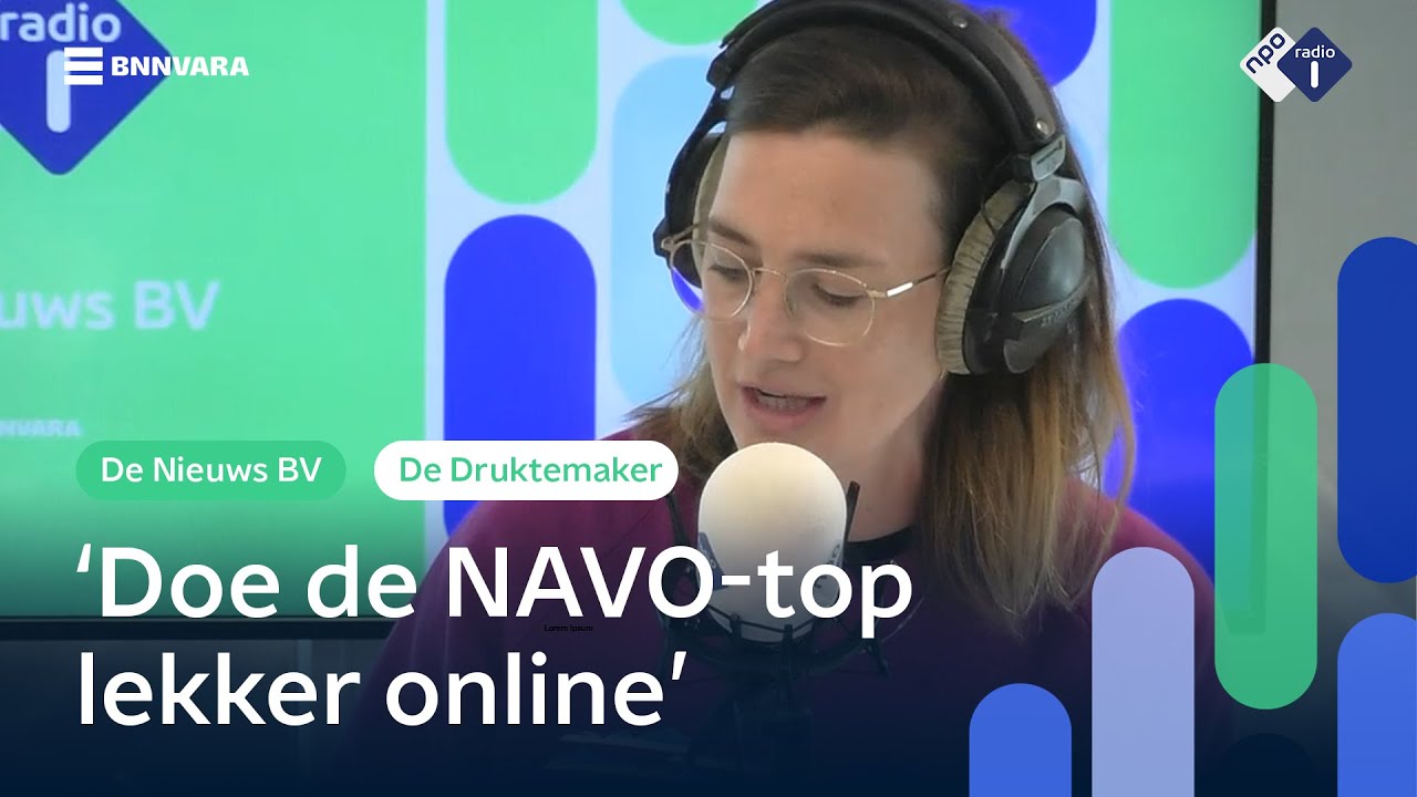 'De NAVO-top kost 1 miljoen euro per minuut' | De Druktemaker | NPO Radio 1