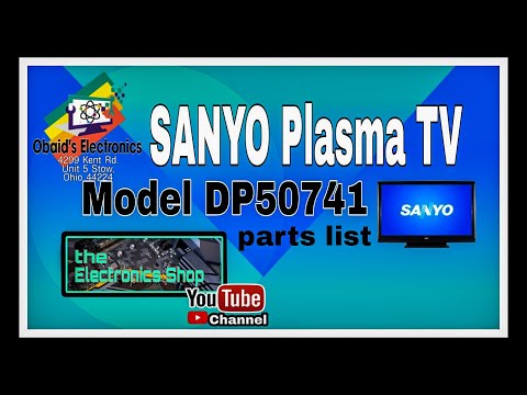 SANYO TV MODEL DP50741 OBAID'S ELECTRONICS --The Electronics Shop -- TV and Electronics repair