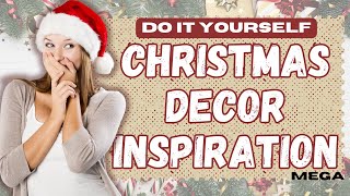 20 Creative CHRISTMAS Decor Crafts In A VARIETY of Styles