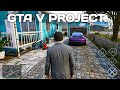 GTA V Project Modpack V3 For GTA SA Android Support All Android GPU