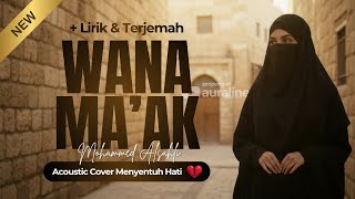 Download lagu Wana Ma'ak – Mohammed Alsahli | Arabic Song   Lyrics & English Indo Translation | Acoustic Cover 💔 mp3