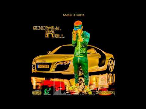 Lando xtarrz - General Roll (Official Audio) 2019©️
