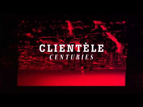Clientéle - Centuries