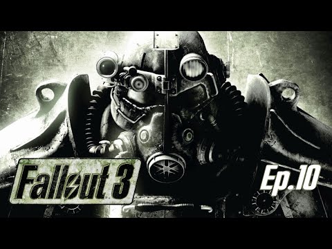 Fallout 3 | Ep. #10 Finishing Wasteland Survival Guide