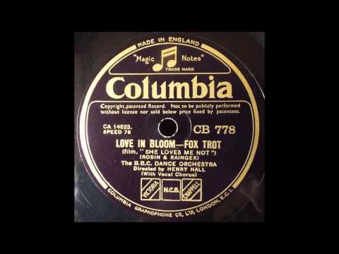 Love in Bloom, Henry Hall, 1934