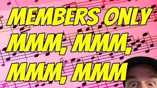 Members Only - Mmm, Mmm, Mmm, Mmm