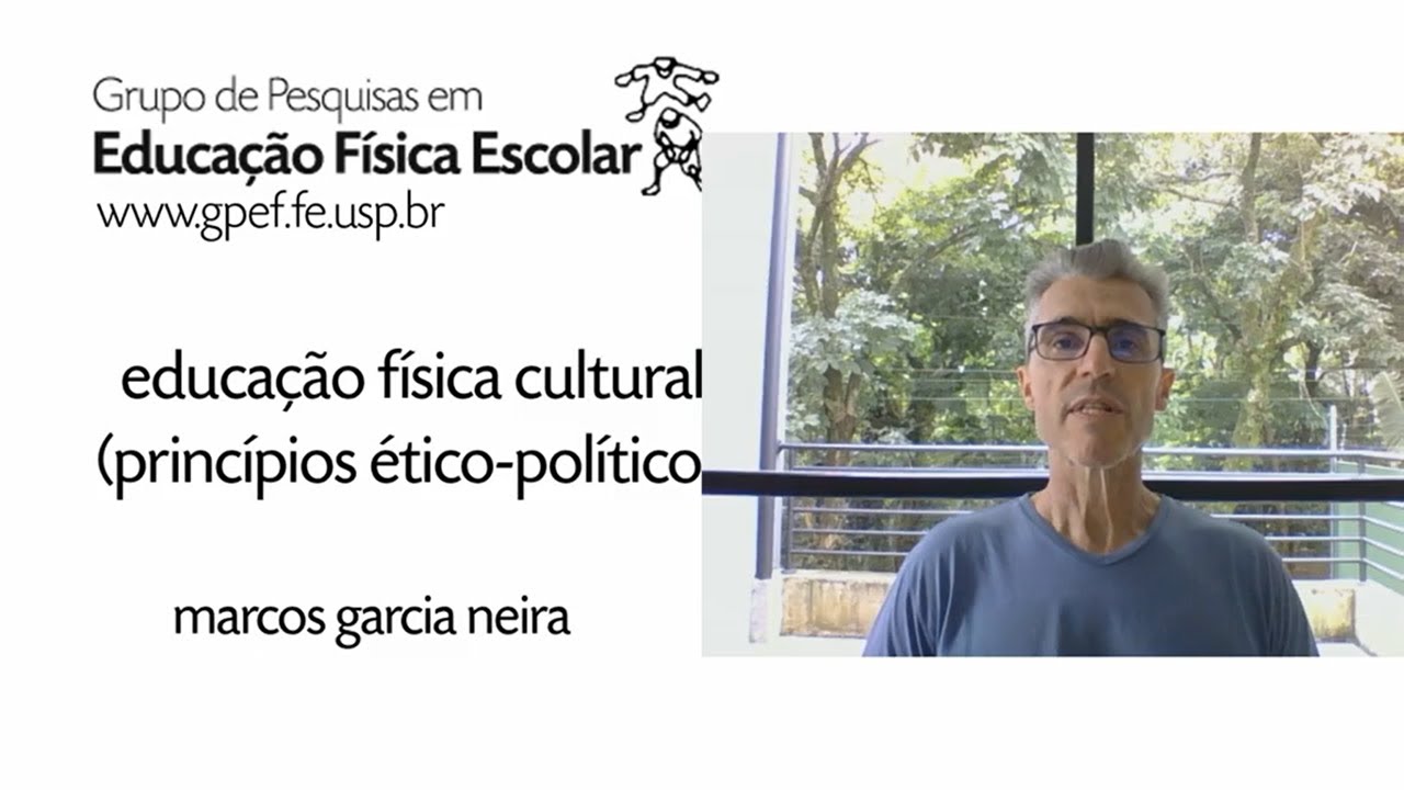 Educação Física cultural - parte 2 - princípios ético-políticos