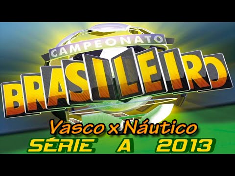 37ª Rodada do Brasileirão 2013 - Vasco 2x0 Náutico [Melhores Momentos/Gols]