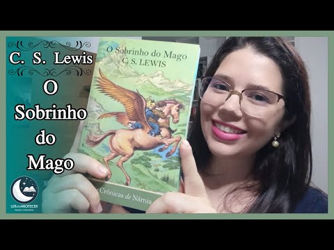 O SOBRINHO DO MAGO (LIVRO 01 DE AS CRNICAS DE NRNIA) - C.S. LEWIS ??  | #2