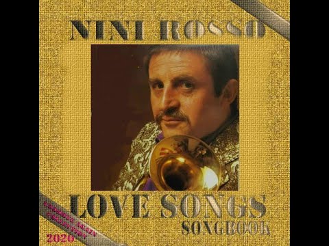NINI ROSSO - 20 LOVE SONGS N 1 - GOODBYE AGAIN COLLECTION 2020