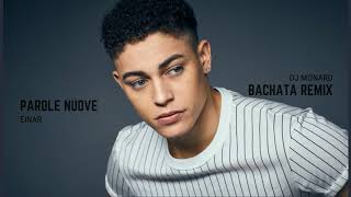Einar - Parole nuove (DJ Monard Bachata Remix) SANREMO 2019