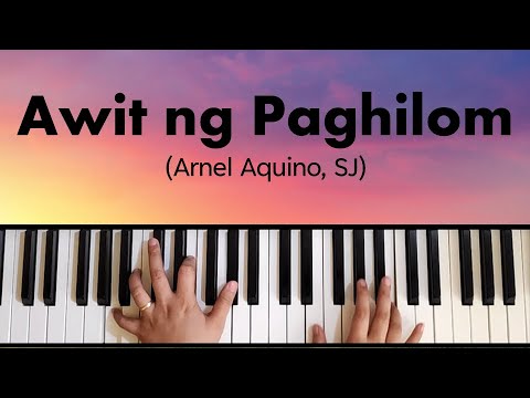 Awit ng Paghilom (Arnel Aquino) | Piano, Chords