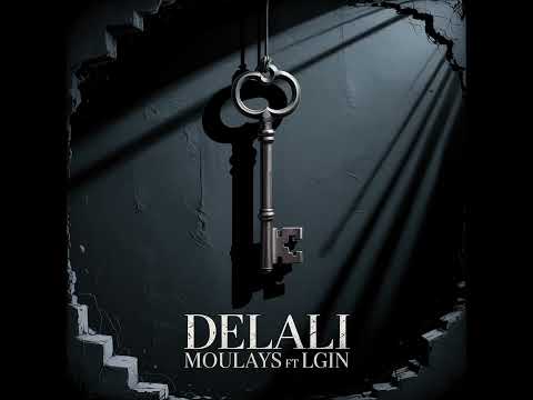 Moulays Ft LGIN - Delali - دلالي