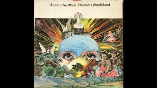 The Chocolate Watchband. I ain't no miracle worker.