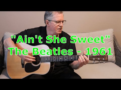 Ain´t She Sweet - The Beatles