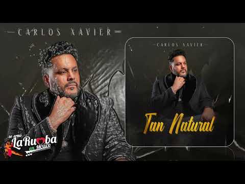 Salsa Nueva Abril 2024 - Tan Natural - Carlos Xavier