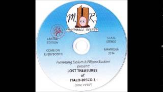 Flemming Dalum & Filippo Bachini - Lost Treasures Of Italo~Disco vol 3.