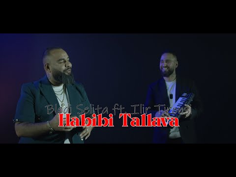 Bledi Selita ft. Ilir Tironsi  - Habibi Tallava