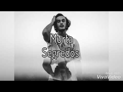 Murta - Segredos (Letra)