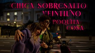 Musik-Video-Miniaturansicht zu Poquita cosa Songtext von Chica Sobresalto