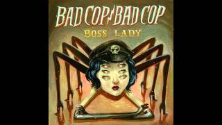 Bad Cop/Bad Cop - Asshole