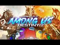 Among Us in Destiny 2??