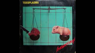 TOXOPLASMA   Vollgas 1991