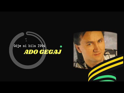 Ado Gegaj - Hej majko mati [audio] 1994
