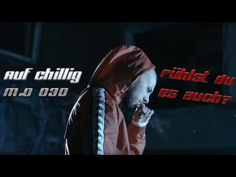 Auf Chillig #5 - M.O.030 Fühlst du es auch? (Reaction)