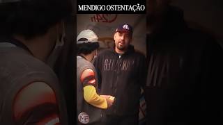 MENDIGO OSTENTAÇÃO #humor #pegadinha #comedia