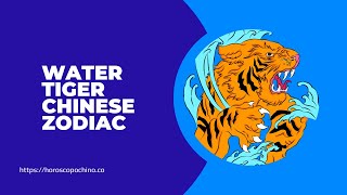 Water tiger chinese zodiac