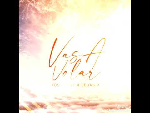 vas a volar - toser one ft Sebas R