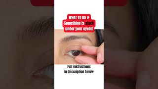 Something Stuck In Eye? Eyelash stuck in the eye? How to get an eyelash out of your eye #eyehealth