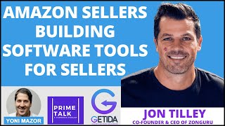 Amazon Sellers Building Software Tools For Sellers | Jon Tilley | ZonGuru