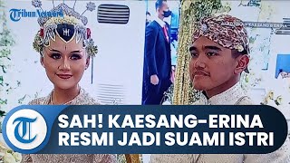 Sah! Kaesang Pangarep Nikahi Erina Gudono, Maskawin 4 Logam Mulia Jadi Tanda Waktu Pernikahan