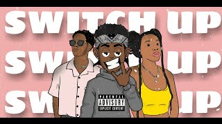 Switch Up Music Video