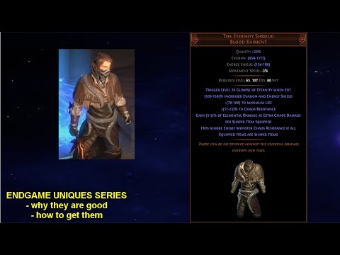Endgame Uniques - The Eternity Shroud, Why It's Good & How To Get It - Path of Exile POE