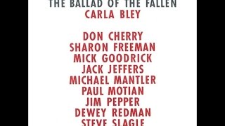 Carla Bley & Charlie Haden - The Ballad of The Fallen