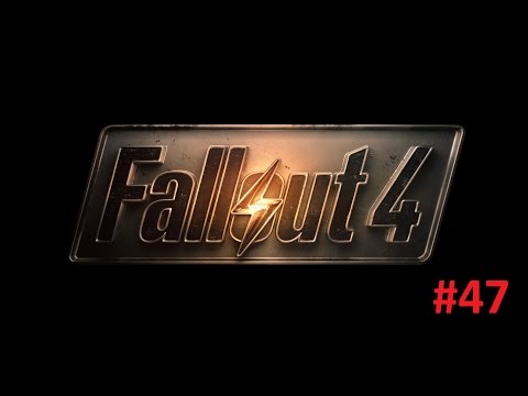 Lets Play Fallout 4 - Episode 47 - Bit Off More Than We Can Chew