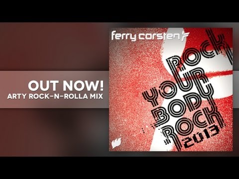 Ferry Corsten - Rock Your Body Rock (Arty Rock-N-Rolla Mix) [OUT NOW]