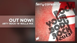 Ferry Corsten - Rock Your Body Rock (Arty Rock-N-Rolla Mix) [OUT NOW]