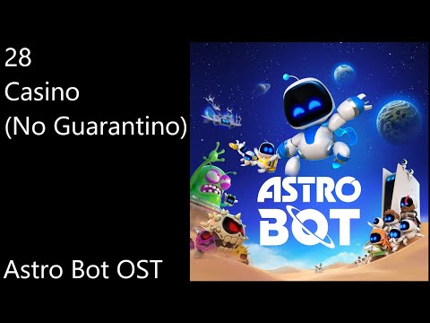 28. Casino (No Guarantino) - Astro Bot OST (Official Video Game Soundtrack)