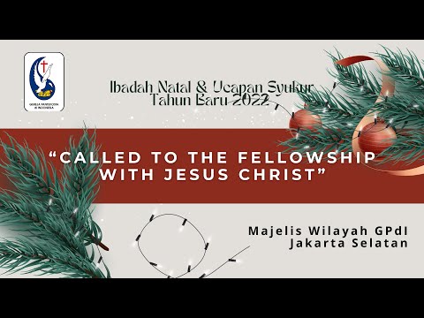 Ibadah Natal & Ucapan Syukur Tahun Baru 2022 | Majelis Wilayah GPdI Jakarta Selatan