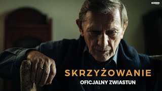 Skrzyżowanie - Zwiastun