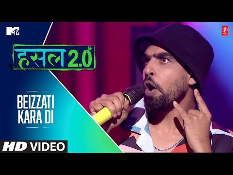 Beizzati Kara Di | Khullar G | MTV Hustle 2.0