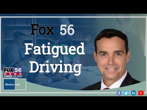 Fatigued Driving - Fox56 Making The Case - (215) 515-7747 - Munley Law