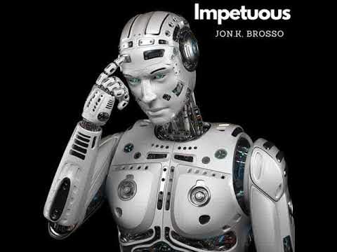 Brosso, Jon.K - Impetuous [Somatique Music]