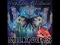 Millionaires Party Like A Millionaire DJ Mari Hoffmann Remix