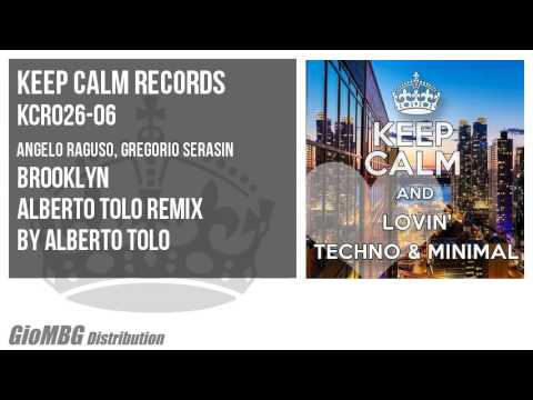 Angelo Raguso, Gregorio Serasin - Brooklyn [Alberto Tolo Remix] KCR026