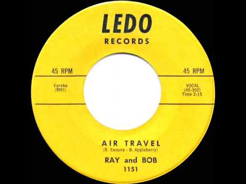 1962 Ray and Bob - Air Travel